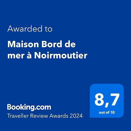 Maison Bord De Mer A Noirmoutier بارْباتْرْ المظهر الخارجي الصورة
